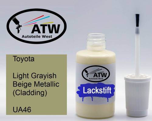 Toyota, Light Grayish Beige Metallic (Cladding), UA46: 20ml Lackstift, von ATW Autoteile West.